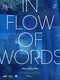 In Flow of Words