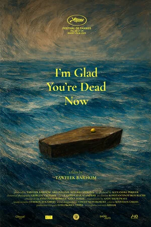 I'm Glad You're Dead Now